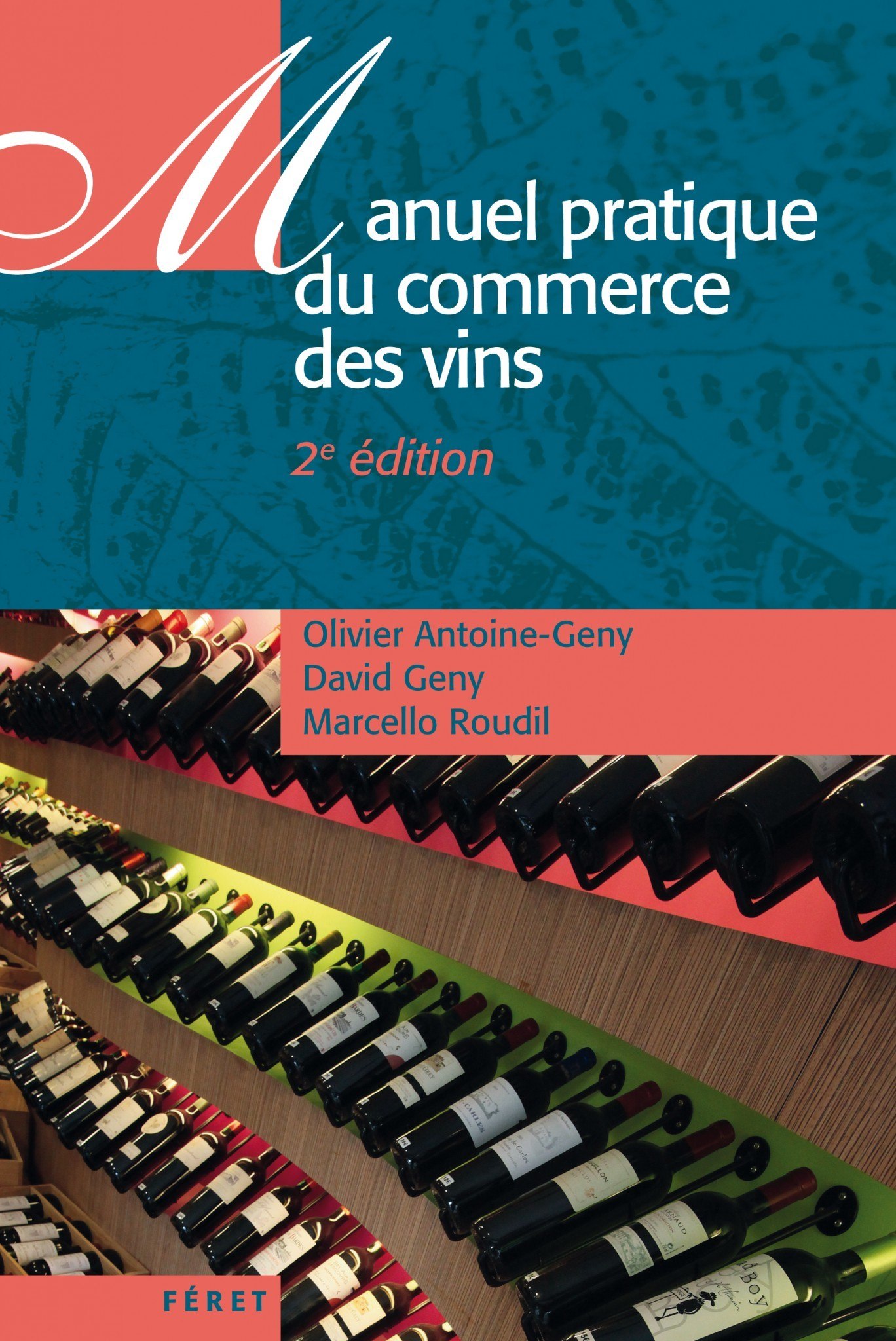 Manuel pratique du commerce des vins