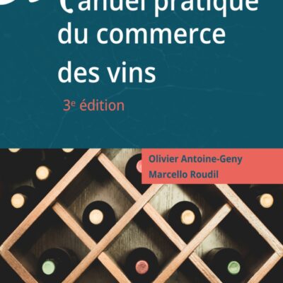 Manuel pratique du commerce des vins – ed 3 (2026)