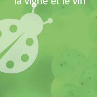 La biodynamie, la vigne et le vin