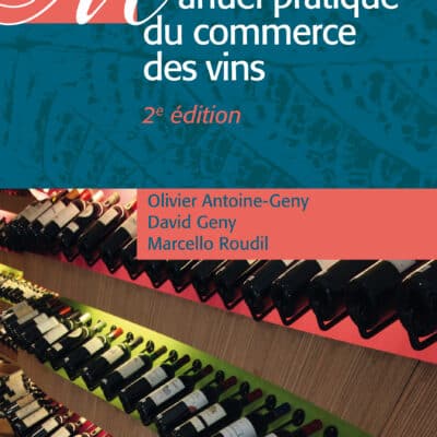 Guide pratique de la commercialisation des vins