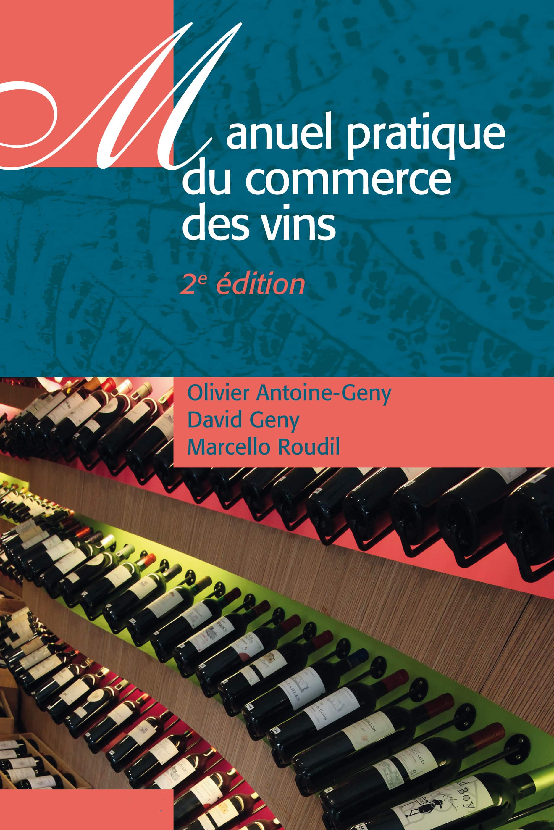 Manuel pratique du commerce des vins