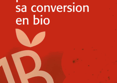 Clés et méthodes pour réussir sa conversion en bio